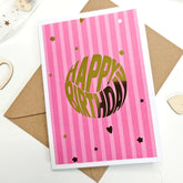 Happy Birthday Card | Pink Striped Foil Greeting Card - Greeting Card